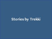 Stories by Trekki